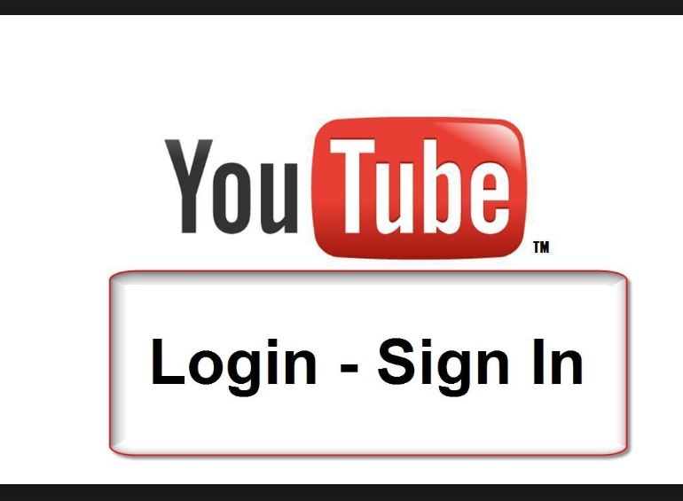 YouTube Login Sign Up | Sign in Youtube with Gmail Account ...