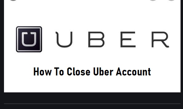 How To Close Uber Account - Delete Uber Account