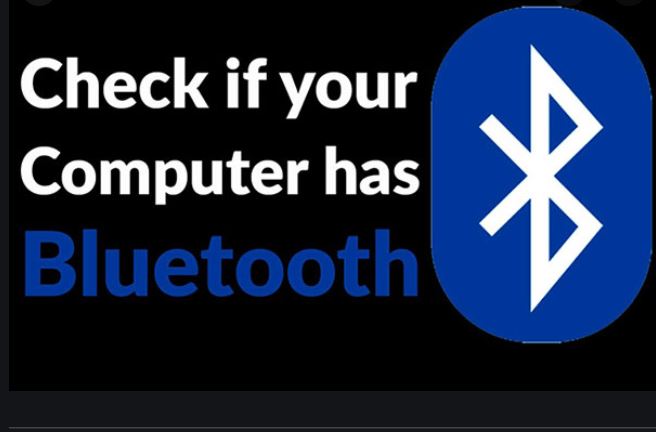 How to Find Out if your PC has Bluetooth