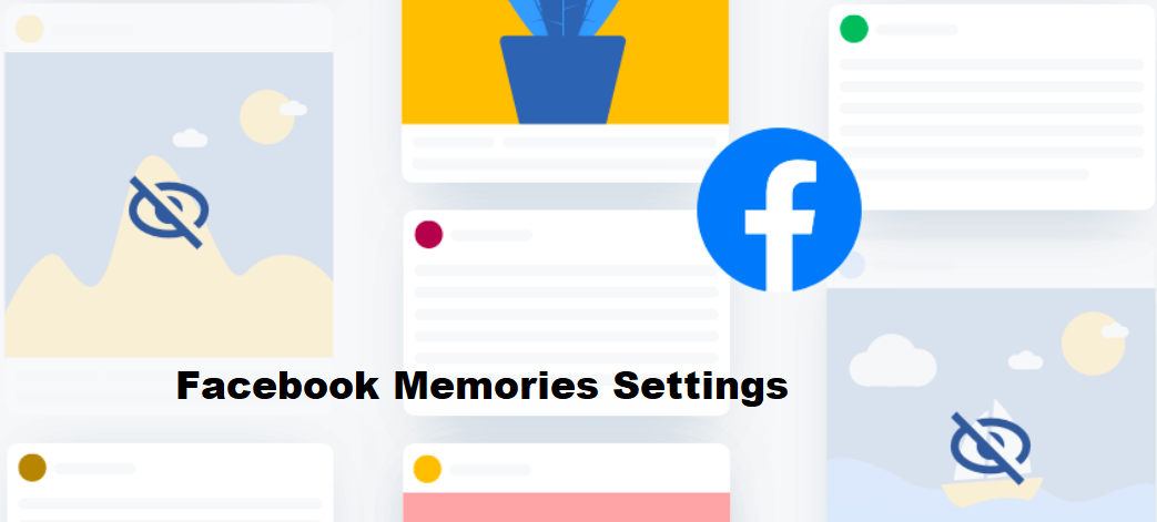 Facebook Memories Settings