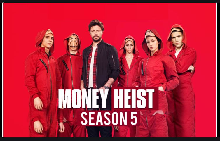 Money Heist Season 5